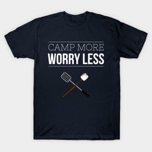 CAMP MORE WORRY LESS T-Shirt